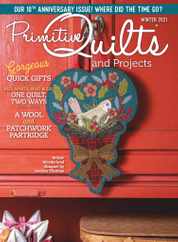 Primitive Quilts & Projects Magazine Subscription October 14th, 2021 Issue