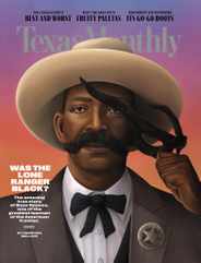 Texas Monthly Magazine Subscription July 1st, 2021 Issue